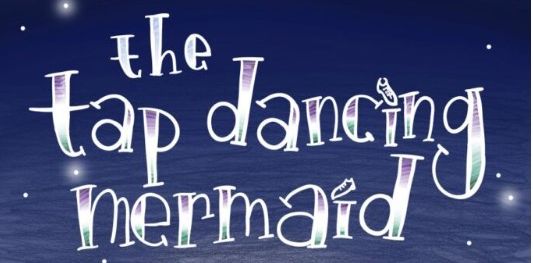 The Tap Dancing Mermaid